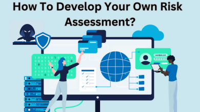 How To Develop Your Own Risk Assessment?