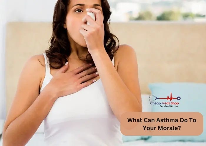 What Can Asthma Do To Your Morale?