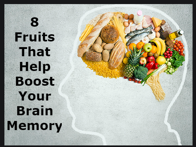 8 Fruits That Help Boost Your Brain Memory