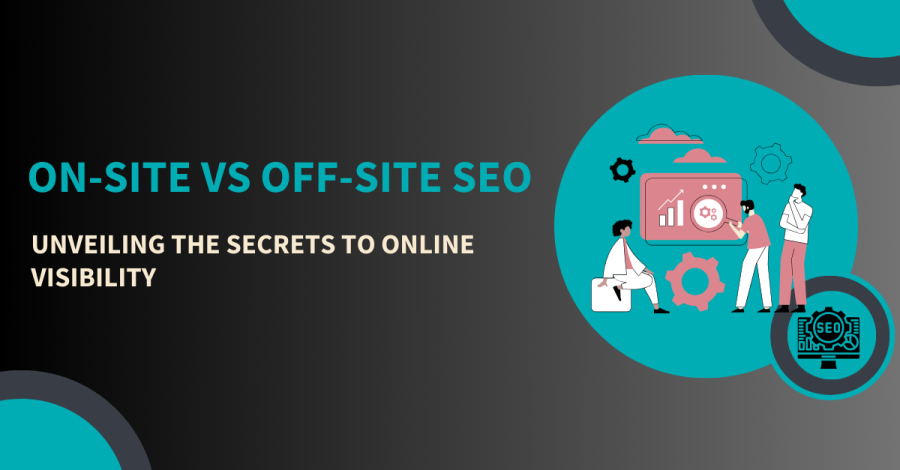 On-Site vs. Off-Site SEO: Best Guide 2023